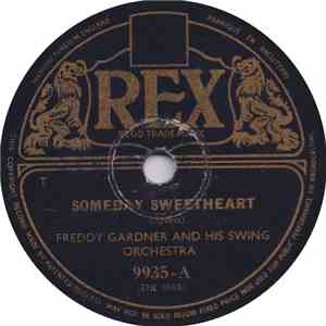 Freddy Gardner And His Swing Orchestra - Someday Sweetheart / 10 A.M. Blues album