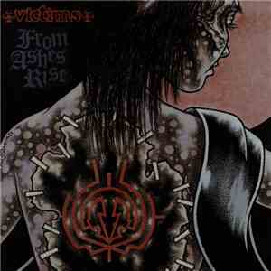 From Ashes Rise / Victims - From Ashes Rise / Victims album