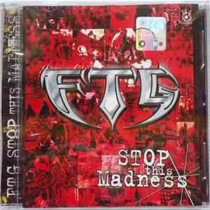F.T.G.  - Stop This Madness album