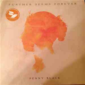 Further Seems Forever - Penny Black album