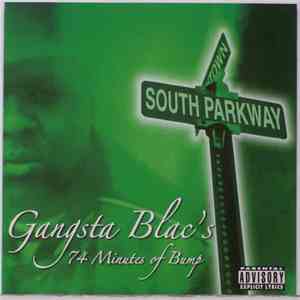 Gangsta Blac - 74 Minutes Of Bump album