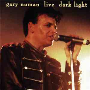 Gary Numan - Live Dark Light album
