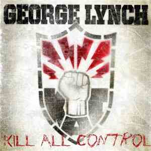 George Lynch - Kill All Control album
