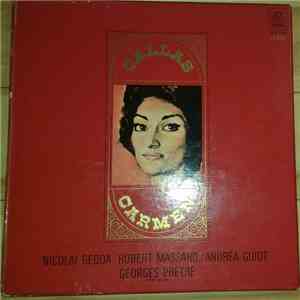 Georges Bizet : Maria Callas, Nicolai Gedda, Robert Massard and Andréa Guiot with Orchestre du Theatre National de l'Opera conducted by Georges Prêtre - Carmen album