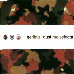 Gerling - Dust Me Selecta album