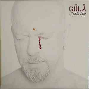 Gölä - Z'Läbe Fägt album