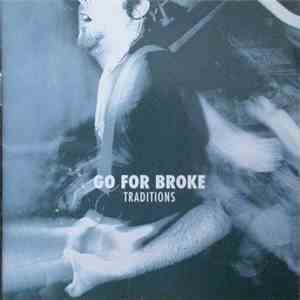 Go For Broke - Traditions album
