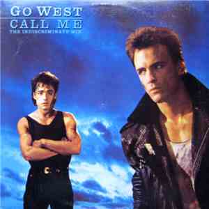 Go West - Call Me (The Indiscriminate Mix) album