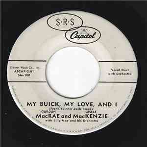 Gordon MacRae And Gisele MacKenzie With Billy May And His Orchestra, The Mellomen - My Buick, My Love, And I album