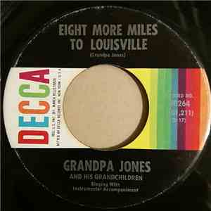 Grandpa Jones And His Grandchildren - Eight More Miles To Louisville album