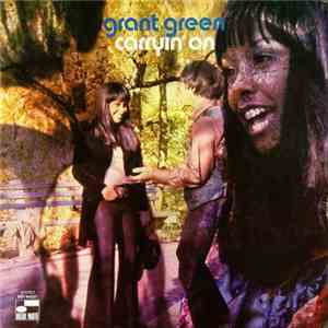 Grant Green - Carryin' On album