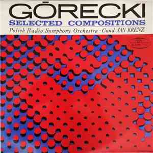 Górecki - Selected Compositions album