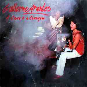 Guilherme Arantes - A Cara E A Coragem album