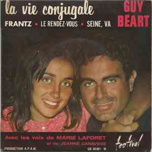 Guy Béart, Jeanne Canavèse, Marie Laforêt - La Vie Conjugale album