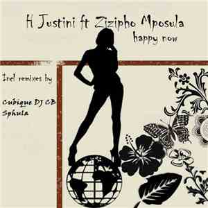 H Justini Feat. Zizipho Mposula - Happy Now album