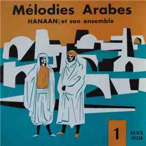 Hanaan Et Son Ensemble - Mélodies Arabes N° 1 album