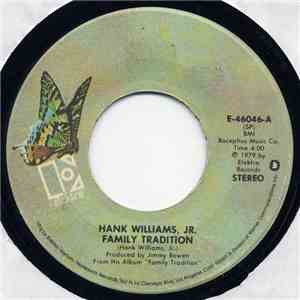 Hank Williams, Jr. - Family Tradition / Paying On Time album