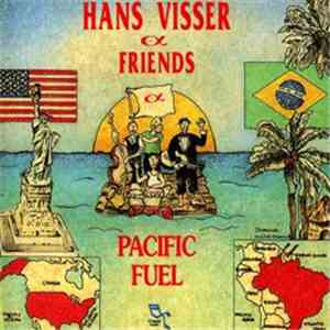 Hans Visser & Friends - Pacific Fuel album