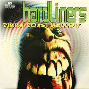 Hardliners - Pikke Poeli Mellow album