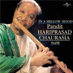 Hariprasad Chaurasia - In A Mellow Mood album