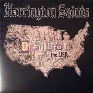 Harrington Saints - Dead Broke In The USA album