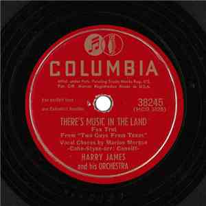 Harry James And His Orchestra - There's Music In The Land / Ev'ry Day I Love You album