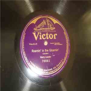 Harry Lauder - Roamin' In The Gloamin' album