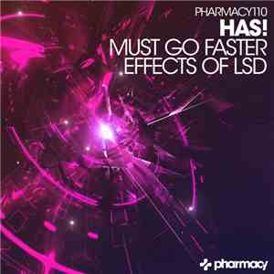 Has! - Must Go Faster / Effects Of LSD album