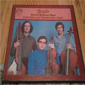 Haydn, Esterházy Baryton Trio - Baryton Trios Nos. 85, 37, 121, 97, 109, 71, 117, 113, 70, 96 , 48 album