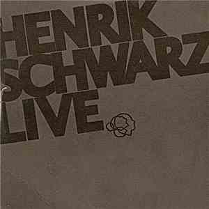 Henrik Schwarz - Henrik Schwarz Live album