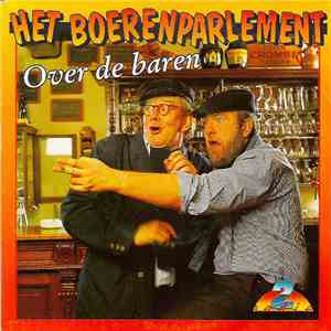 Het Boerenparlement - Over De Baren album