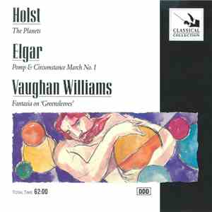 Holst / Elgar, Vaughan Williams - The Planets / Pomp & Circumstance March No. 1 / Fantasia On 'Greensleeves' album