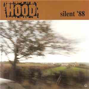Hood - Silent '88 album