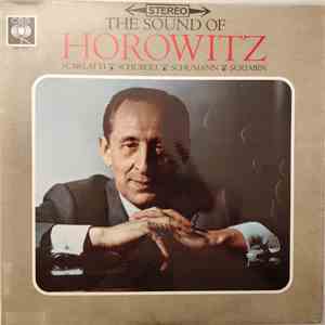 Horowitz - Scarlatti / Schubert / Schumann / Scriabin - The Sound Of Horowitz album