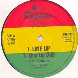 Hughie Izachaar / Reggae On Top All Stars - Line Up / No Escape album