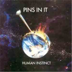 Human Instinct - Pins In It album