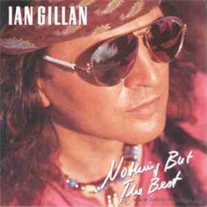 Ian Gillan - Nothing But The Best album