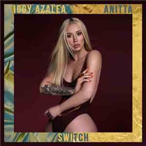Iggy Azalea Featuring Anitta - Switch album