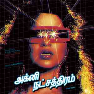 Ilaiyaraaja - Fire Star: Synth-Pop & Electro-Funk From Tamil Films 1984-1989 album