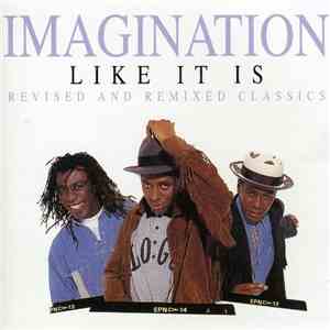 Imagination - Like It Is: Revised And Remixed Classics album