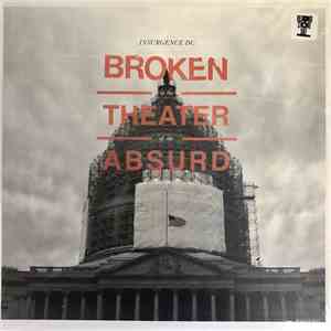 Insurgence DC - Broken In The Theater Of The Absurd album