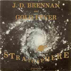 J. D. Brennan And Gold Fever - Stratosphere album