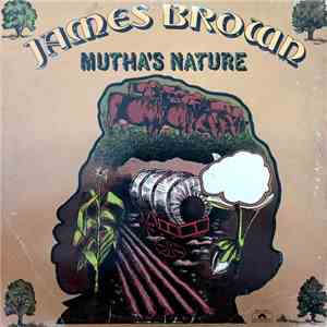 James Brown And The New J.B.'s - Mutha's Nature album