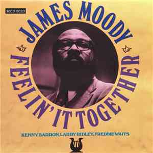 James Moody - Feelin' It Together album