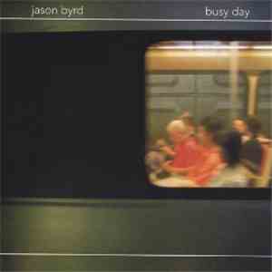 Jason Byrd - Busy Day album