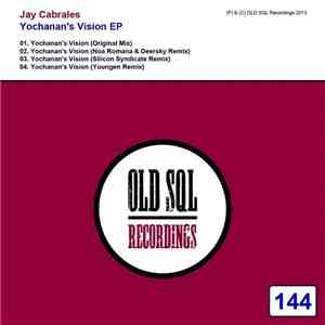 Jay Cabrales - Yochanan's Vision EP album