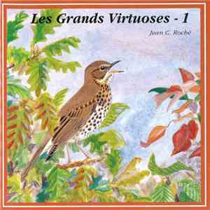 Jean C. Roché - Les Grands Virtuoses - 1 / The Great Masters - 1 album