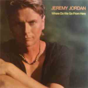 Jeremy Jordan - Where Do We Go From Here album