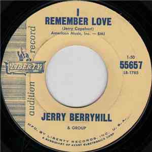 Jerry Berryhill - I Remember Love / Love On The Run album