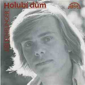 Jiří Schelinger - Holubí Dům album